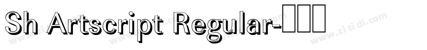 Sh Artscript Regular字体转换
